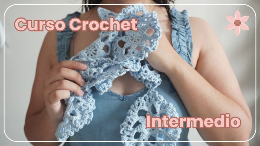 Curso Crochet Intermedio